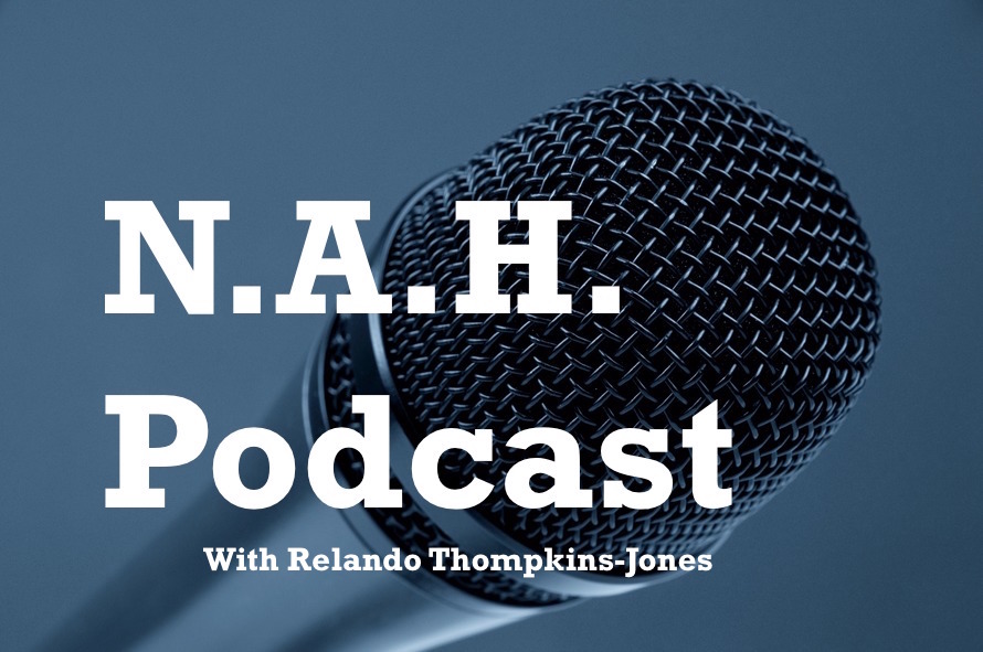 NAHPodcast-Logo-New with Relando-Thompkins-Jones